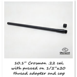 .22 caliber Crosman 10.1″, 12, 14.6″, 16″, 24″ barrel with 1/2″ x 20 threads and screw on protector cap
